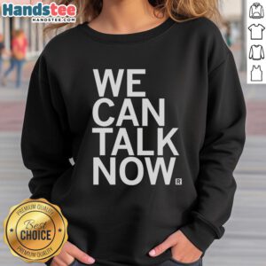 Pretty We Can Talk Now Sweatshirt in soft fabric, featuring a trendy design, perfect for casual outings and cozy wear.