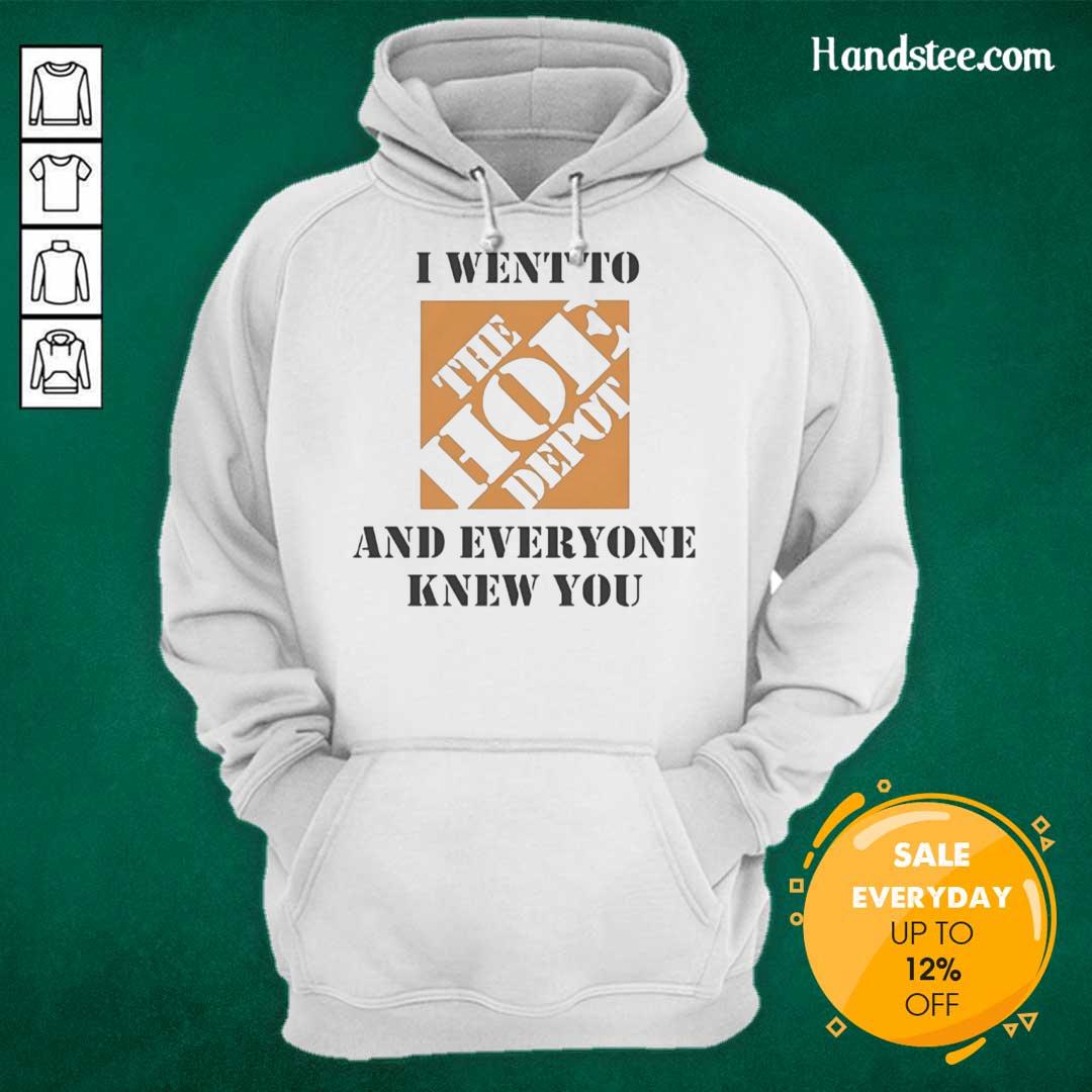 Alt Text: Funny meme hoodie featuring 'Nice, I went to the Hoe Depot and everyone knew you' design for meme lovers.