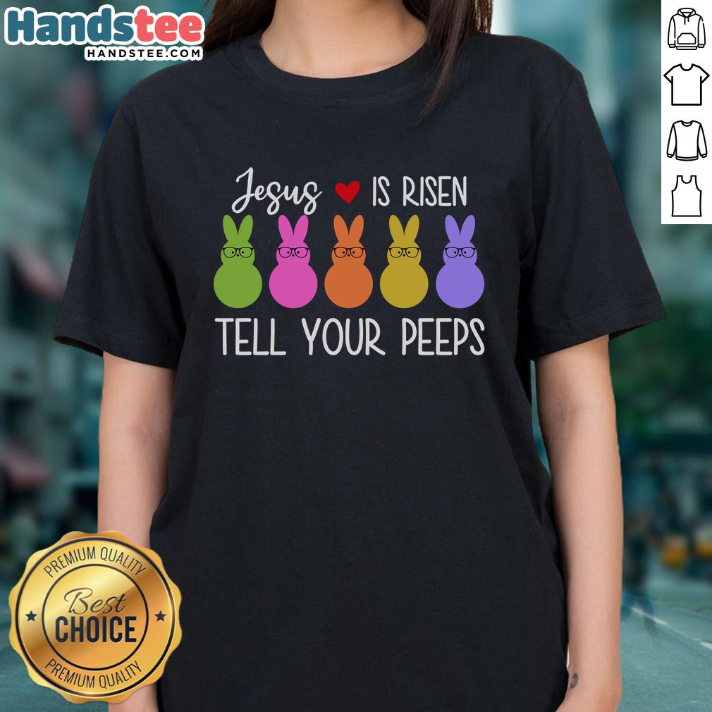 Alt Text: Nice Jesus Is Risen Call Your Peeps Ladies Tee featuring vibrant design perfect for Easter celebrations and faith-inspired fashion.