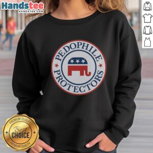 Nice Pedophile Protectors Republican Sweatshirt featuring bold text on a casual, comfortable design for political statements.