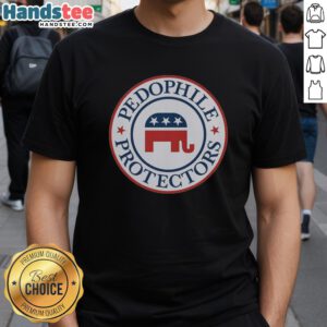 Nice Pedophile Protectors Republican T-Shirt featuring bold graphics and a statement design for political activism.