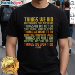 Vintage T-Shirt featuring 'Nice Things We Did' graphic design, perfect for casual wear and retro style enthusiasts.