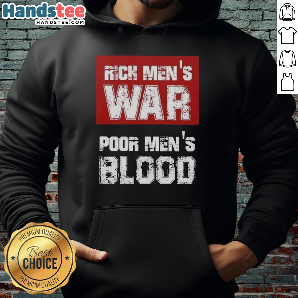 Official Rich Men's War Poor Men's Blood Hoodie featuring bold graphics and a stylish design for fashion-forward individuals.