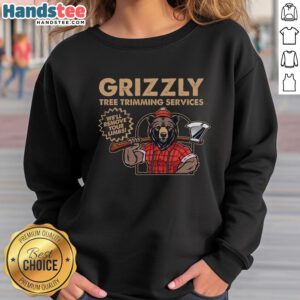 Awesome vintage retro sweatshirt for Grizzly Tree Trimming Services featuring tree limb removal design.