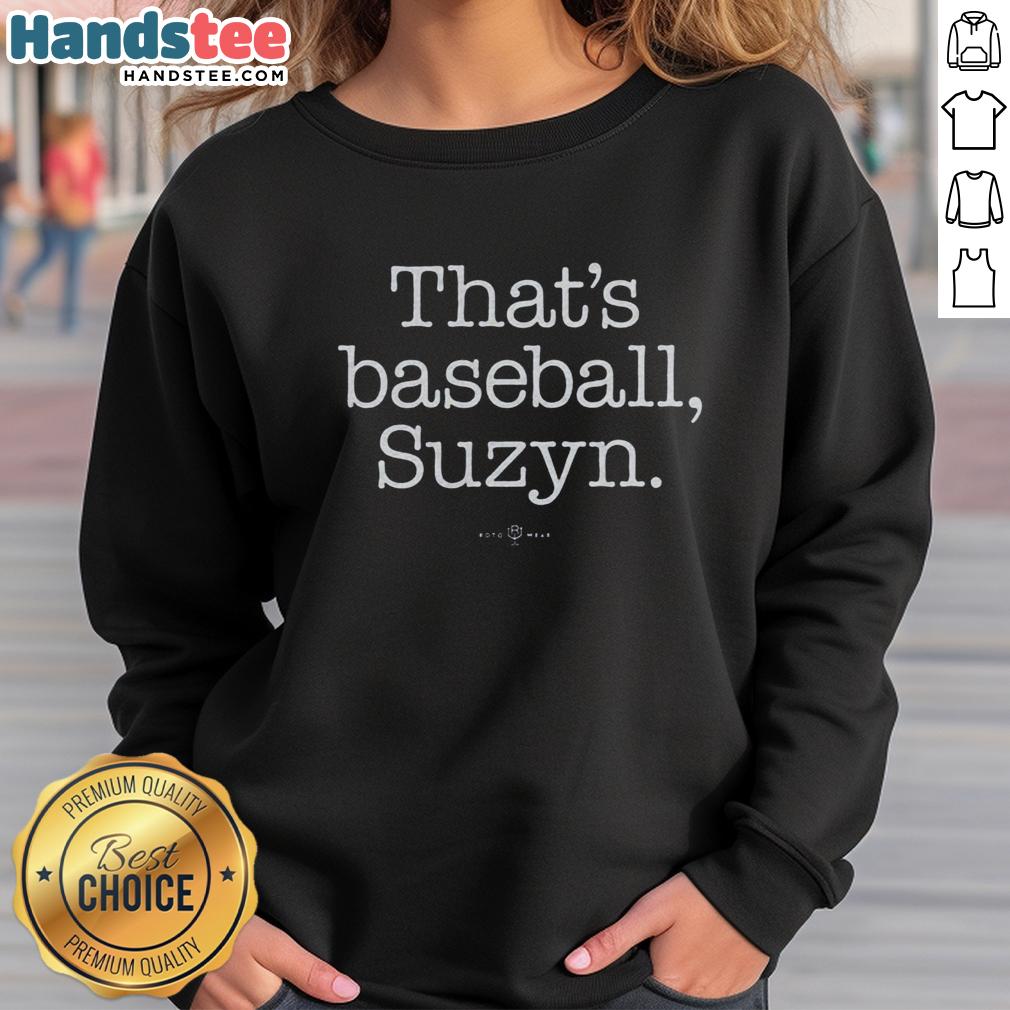 Stylish Nice That's Baseball Suzyn sweatshirt in vibrant colors, perfect for baseball fans and casual wear.