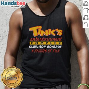 Nice Tinks Entertainment Complex: Club Hop Nonstop with 5 floors of fun, showcasing vibrant nightlife and stylish tank tops.