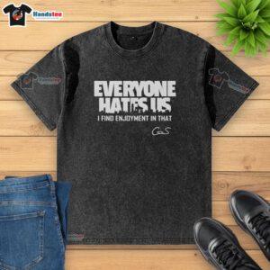 Official Everyone Hates Us t-shirt featuring city skyline design, perfect for casual wear and expressing unique style.