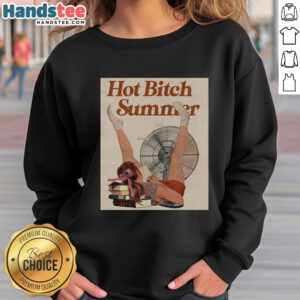 Official Hot Bitch Summer vintage poster sweatshirt showcasing vibrant graphics and stylish retro design.