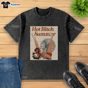 Official Hot Bitch Summer vintage poster design on a washed t-shirt, perfect for summer fashion enthusiasts.