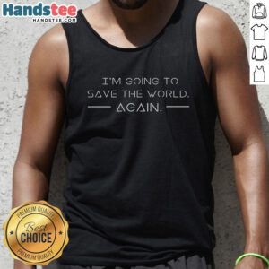 Official I'm Going to Save the World Again Tank Top in vibrant colors, perfect for casual wear and superhero enthusiasts.