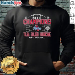 Original Tulsa Golden Hurricane Men's Basketball NIT Champions 2026 hoodie featuring vibrant team colors and logo.
