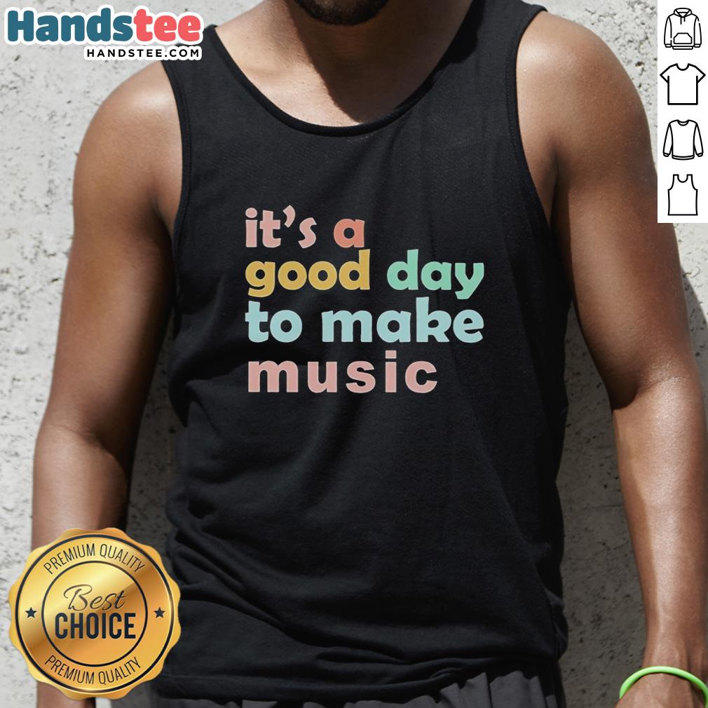 Premium 'It's a Good Day to Make Music' dynamic tank top featuring a stylish design for music lovers.