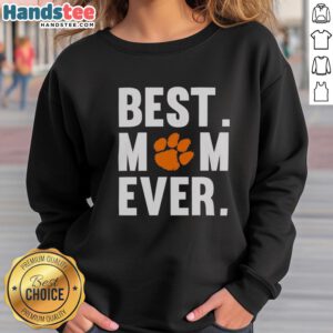 Pretty Clemson Tigers Mom Ever logo shirt, perfect for Mother's Day fans, featuring a stylish sweatshirt design.
