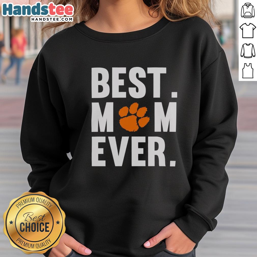 Pretty Clemson Tigers Mom Ever logo shirt, perfect for Mother's Day fans, featuring a stylish sweatshirt design.