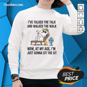 Cozy Pretty Snoopy sweatshirt featuring a playful quote about aging and relaxation, perfect for casual wear.