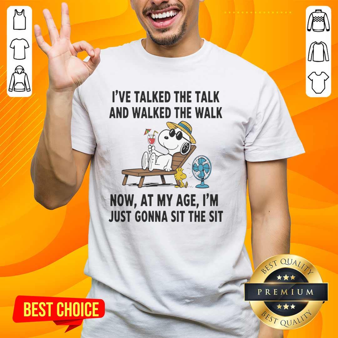 Alt Text: Pretty Snoopy t-shirt with 'I've talked the talk and walked the walk, now I'm just gonna sit the sit' quote.