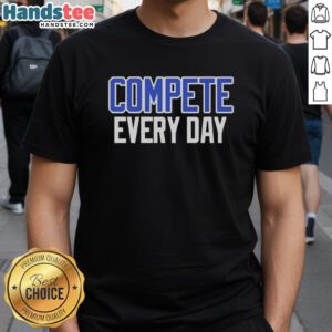 Awesome Cowboys Compete Every Day T-Shirt featuring a bold graphic design perfect for cowboy fans and enthusiasts.