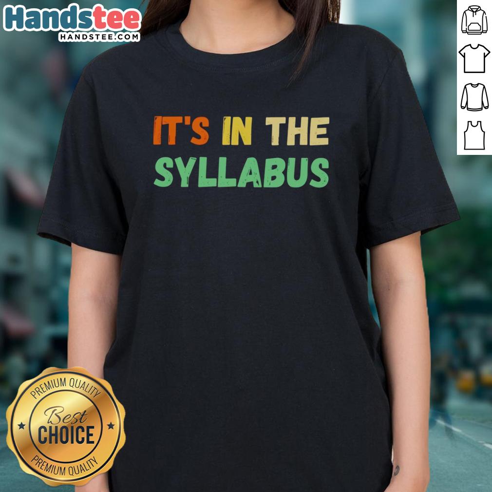 Nice It's In The Syllabus Ladies Tee featuring a stylish design, perfect for casual wear and school spirit.