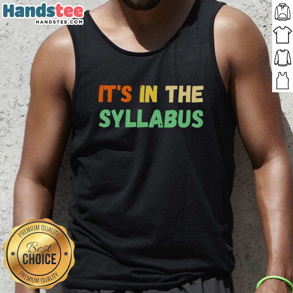 Stylish 'Nice It's In The Syllabus' tank top displayed on a hanger, perfect for casual summer wear.