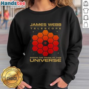 Official James Webb Telescope sweatshirt showcasing the cosmic origins of the universe design.