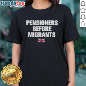 Official Pensioners Before Migrants UK flag graphic on a women's tee, showcasing patriotic design and message.
