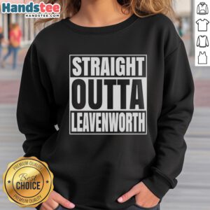 Official Straight Outta Leavenworth United States Prison sweatshirt featuring bold graphic design and comfortable fit.