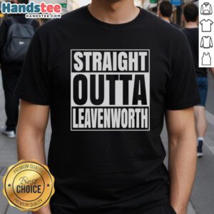 Official Straight Outta Leavenworth United States Prison T-Shirt featuring bold graphic design and iconic text.