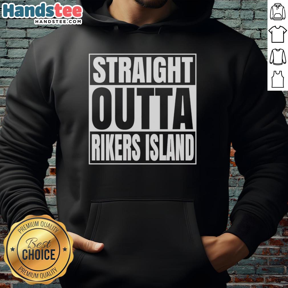 Alt Text: Official Straight Outta Rikers Island United States Prison Hoodie showcasing a bold graphic design on a black background.