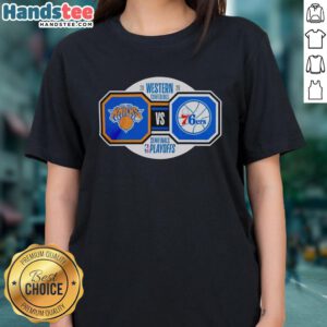 Original New York Knicks vs Philadelphia 76ers 2026 NBA Playoffs Semifinals ladies tee showcasing team colors and design.