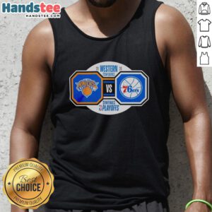 Original New York Knicks vs Philadelphia 76ers 2026 NBA Playoffs Western Conference Semifinals tank top design.