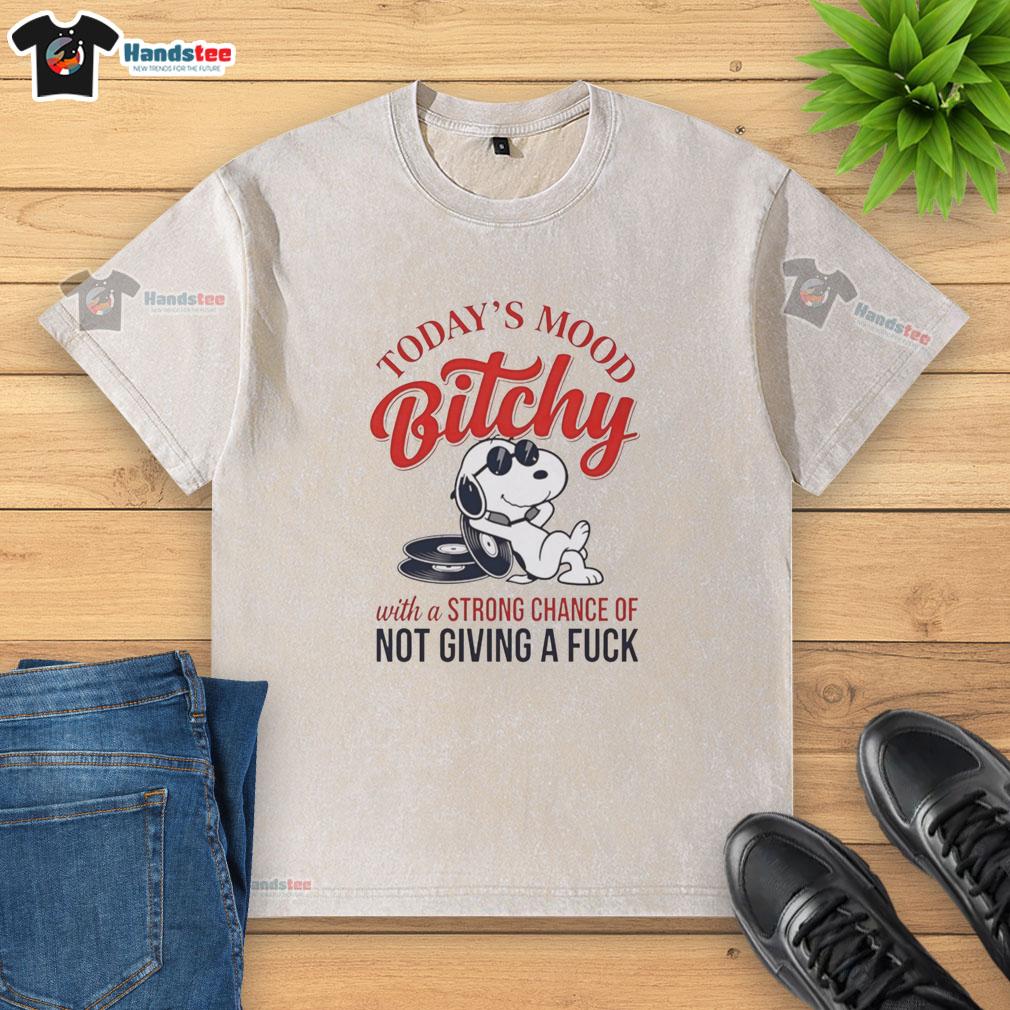 Alt Text: Premium Snoopy Today's Mood: Bitchy with a Strong Chance of Not Giving a F*ck washed t-shirt design featuring Snoopy.