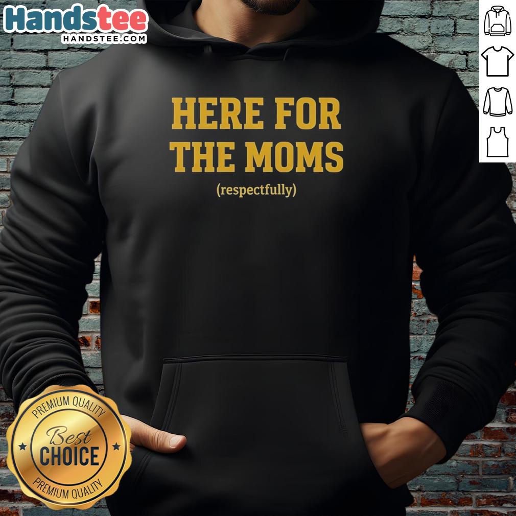 Premium Soy Sauce hoodie featuring 'Here For The Moms' design, perfect for sports fans in Pittsburgh.
