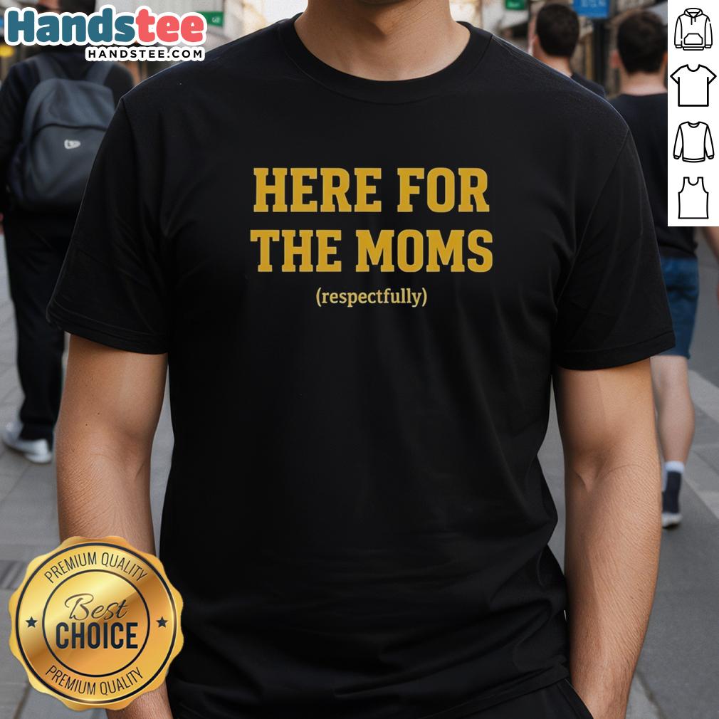 Premium Soy Sauce sports Pittsburgh 'Here For The Moms' T-Shirt displayed on a hanger, perfect for moms who love sports.