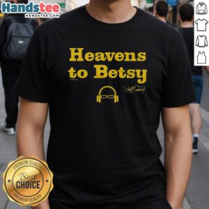 Top Scott Van Pelt Heavens To Betsy T-Shirt featuring a stylish design, perfect for sports fans and casual wear.