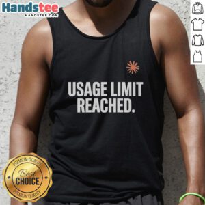 Tank top design showing 'Top Usage Limit Reached' graphic, perfect for casual wear and expressing a fun lifestyle.
