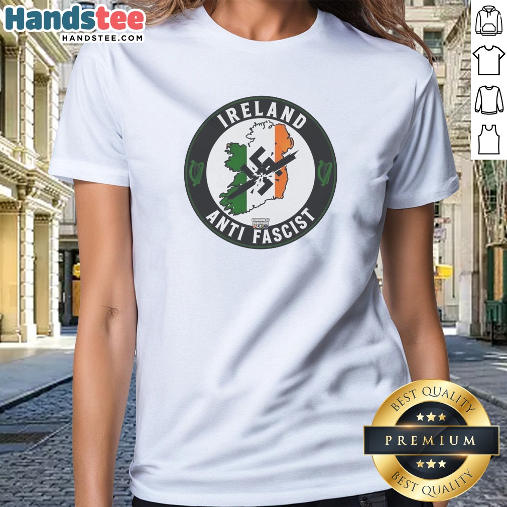 Awesome Ireland Anti Fascist Shirt on Ladies Shirt Awesome Ireland Anti Fascist Shirt shown as a ladies shirt preview