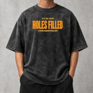 Funny Holes Filled As Of June 10000 In Mayor Mamdani'S Pothole Blitz Graphic on a washed t shirt with a casual fit