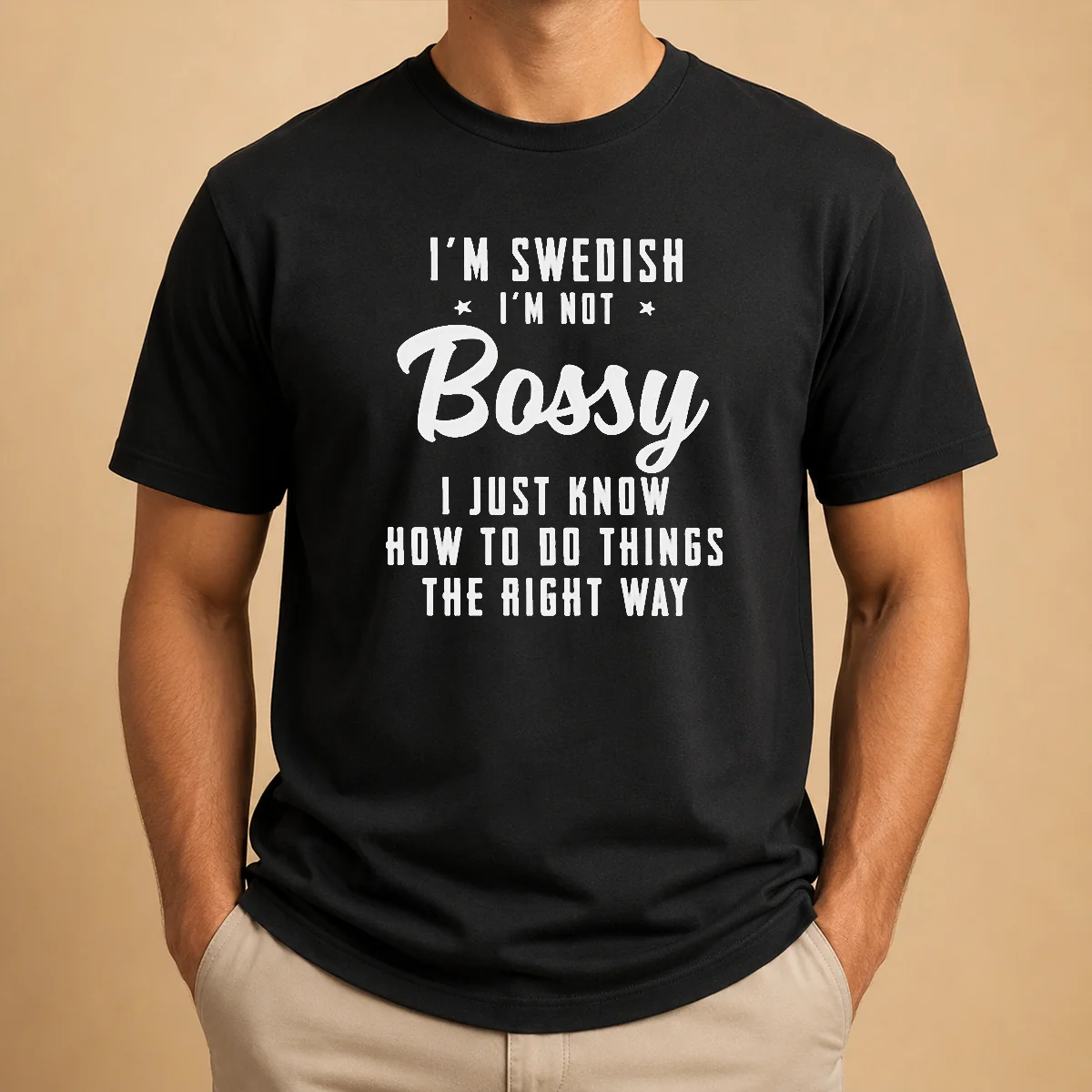 Funny I'M Swedish I'M Not Bossy Shirt Funny I'M Swedish I'M Not Bossy Shirt