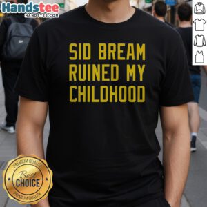 Funny Sid Bream Ruined My Childhood Pittsburgh Pirates MLB Baseball Fan Rivalry Shirt displayed on a hanger