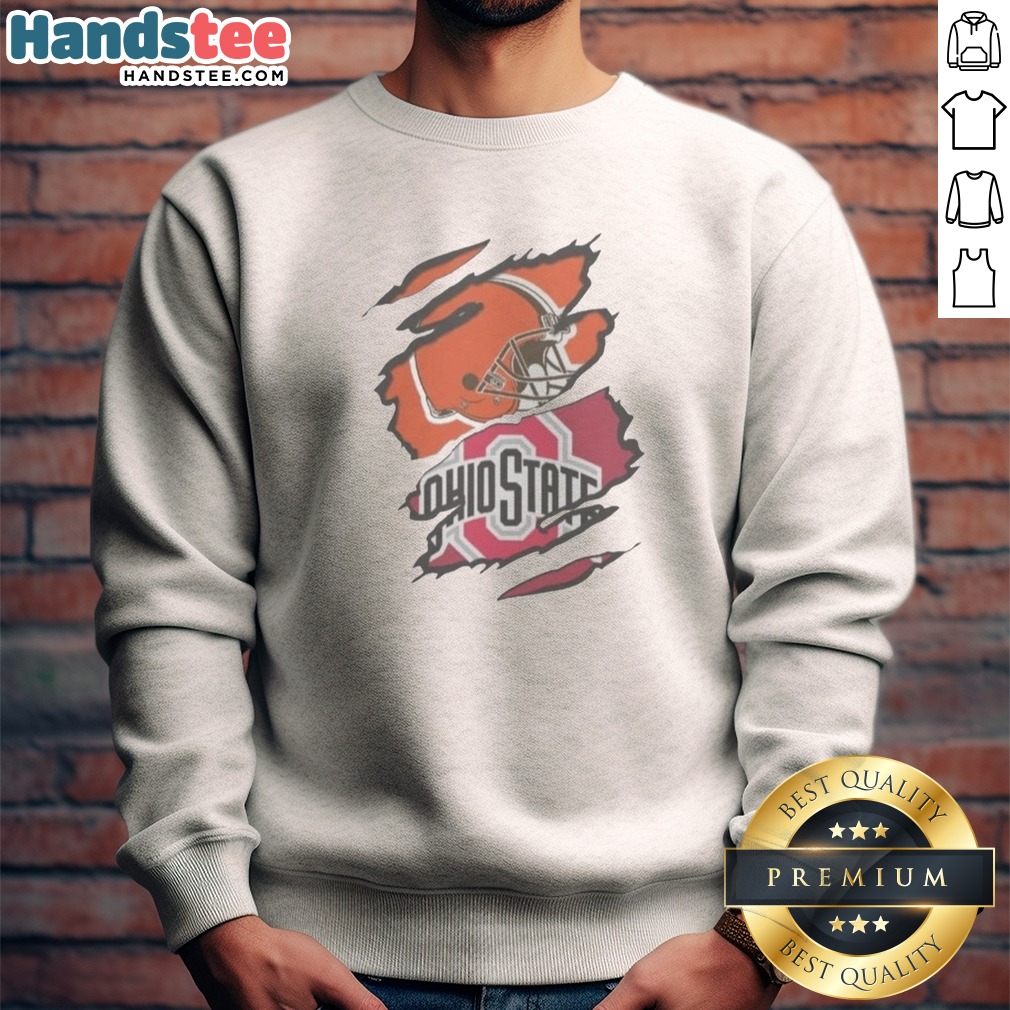 Good Cleveland Browns And Ohio State University Logo Torn Shirt on Sweatshirt Good Cleveland Browns And Ohio State University Logo Torn Shirt shown as a sweatshirt preview