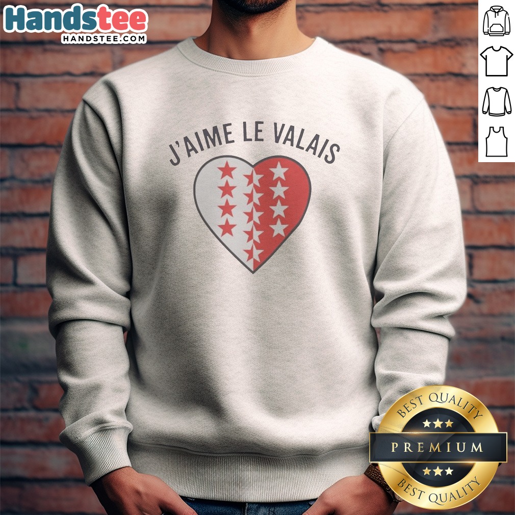 Good Valais Switzerland Canton J'Aime Le Valais Heart Symbol Patriotic Emblem Sweatshirt