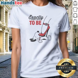 Hot Cartoon Dog Red Heel Shoe Exactly To Be Where I Want To Be Ladies Shirt featuring a playful cartoon dog design