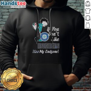 Nice BB Bending Over Seattle Mariner If You Don't Like Mariner Kiss My Endzone Hoodie displayed on a neutral background