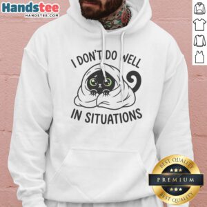 Nice Black Cat Hiding Under Blanket Cozy I Don'T Do Well In Situations Cute Hoodie displayed on a model