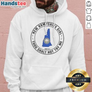 Nice New Hampshire Girl Thou Shalt Not Try Me Mood 24 7 State Map Hoodie featuring a unique state map design.