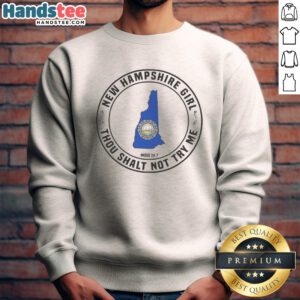 Nice New Hampshire Girl Thou Shalt Not Try Me Mood 24 7 State Map Sweatshirt featuring a vibrant state map design.