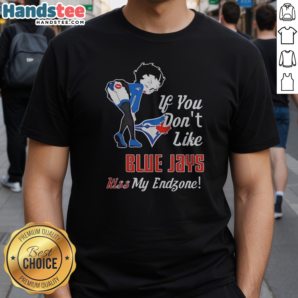 Official BB Bending Over Toronto Blue Jays If You Don'T Likejays Kiss My Endzone Shirt on Classic Shirt Official BB Bending Over Toronto Blue Jays If You Don'T Likejays Kiss My Endzone Shirt shown as a classic shirt preview