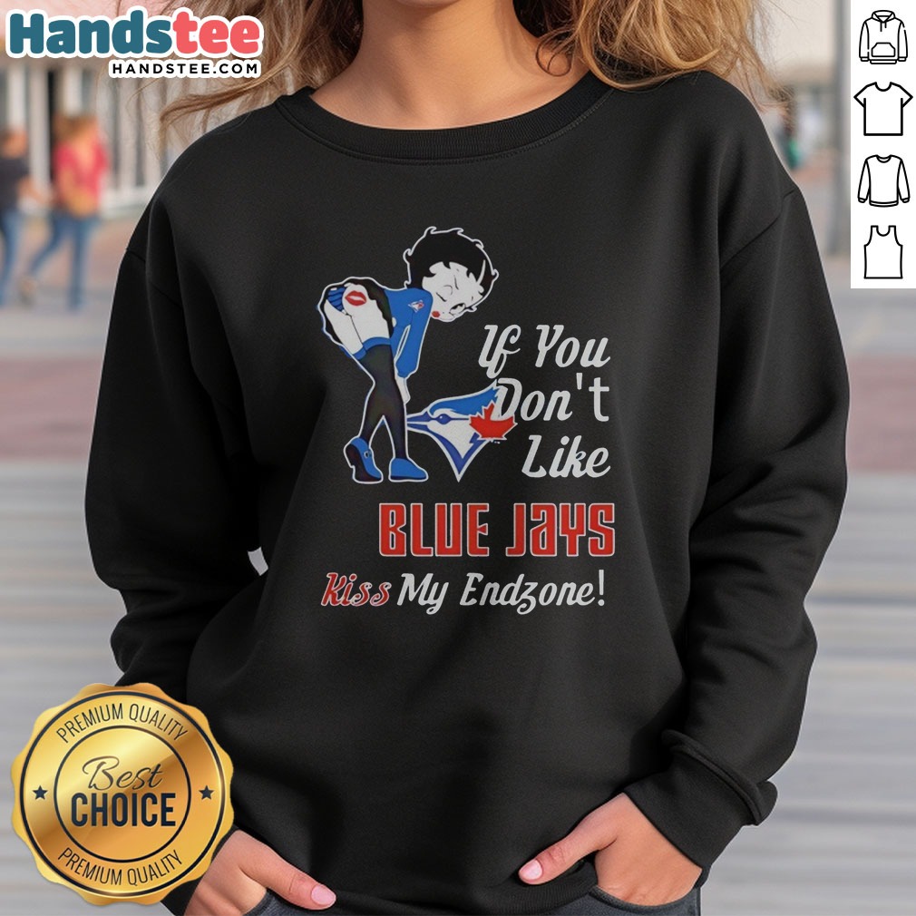 Official BB Bending Over Toronto Blue Jays If You Don'T Likejays Kiss My Endzone Shirt on Sweatshirt Official BB Bending Over Toronto Blue Jays If You Don'T Likejays Kiss My Endzone Shirt shown as a sweatshirt preview