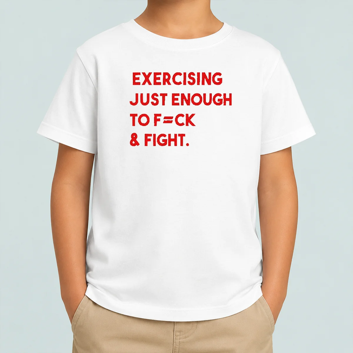 Official Exercising Just Enough To Fck And Fight Kids T-Shirt