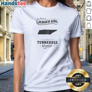 Official Just A Jersey Girl In A Tennessee World Tennessee Map Ladies Shirt featuring a fitted crew neck design with state map graphic